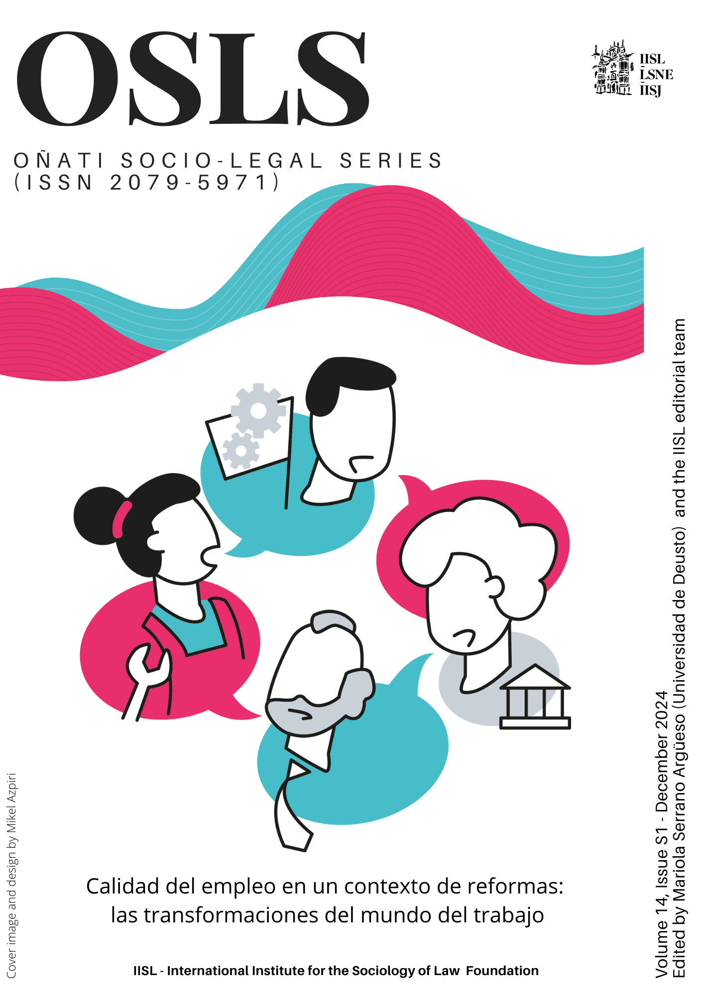 					Ver Vol. 14 Núm. S1 (2024): Diálogo social y concertación de políticas laborales como instrumentos de cambios
				