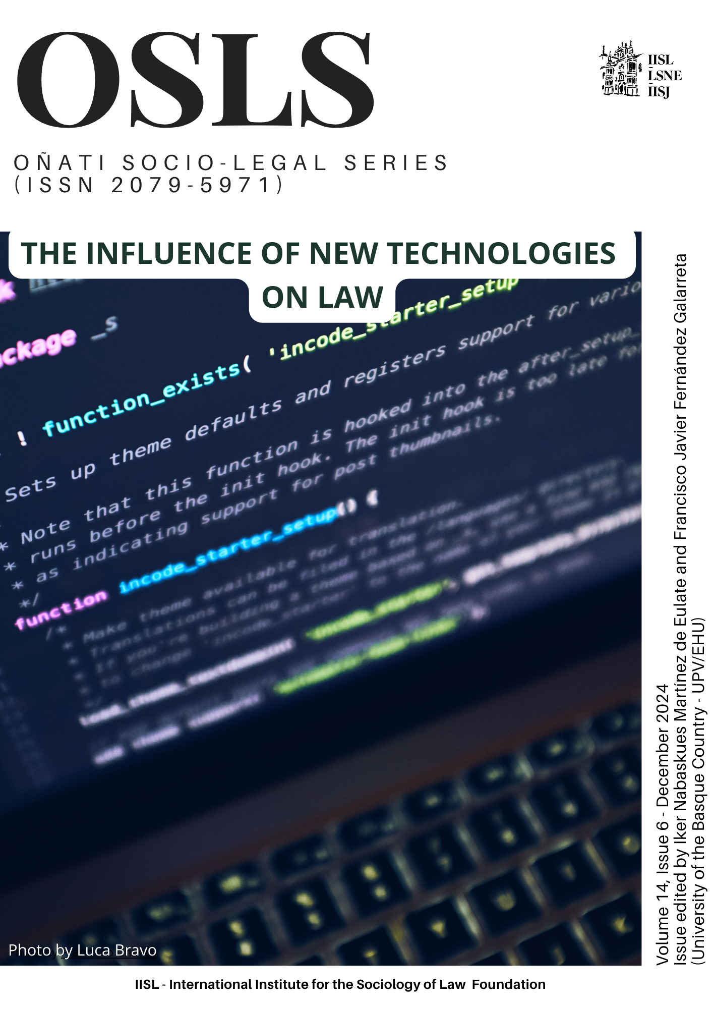 					View Vol. 14 No. 6 (2024): The influence of new technologies on law
				