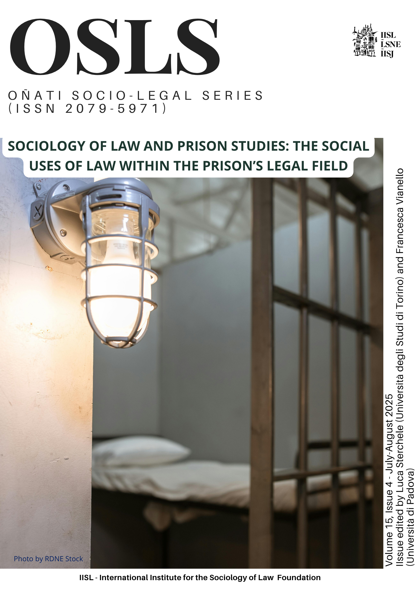 					View Vol. 15 No. 4 (2025): Sociology of law and prison studies: The social uses of law within the prison’s legal field
				