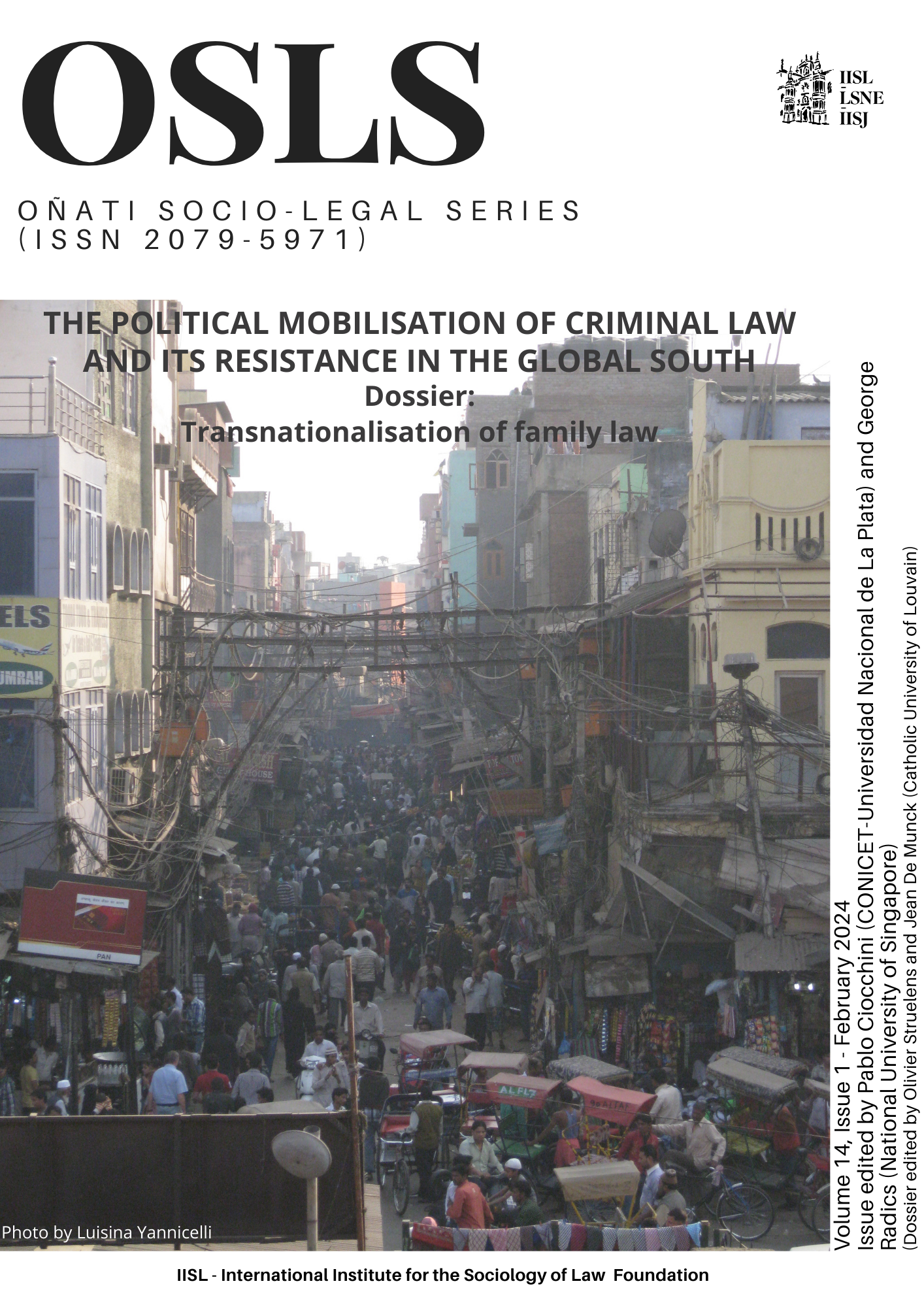					View Vol. 14 No. 1 (2024): The political mobilisation of criminal law and its resistance in the Global South (with a Dossier about Transnationalisation of family law)
				
