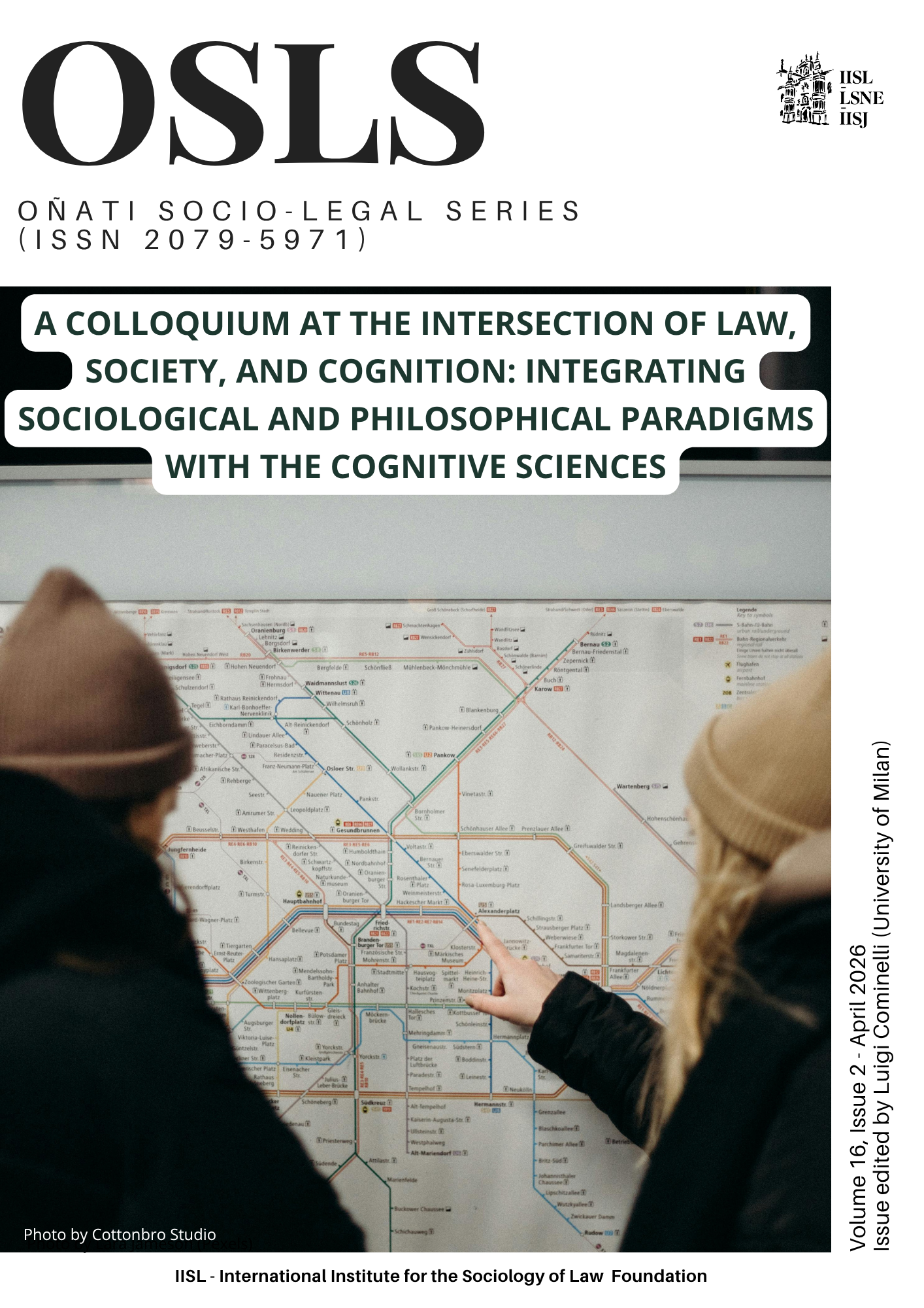 					View Vol. 16 No. 2 (2026): A colloquium at the intersection of law, society, and cognition: Integrating sociological and philosophical paradigms with the cognitive sciences
				